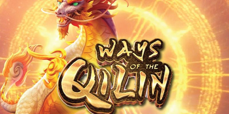 Ways Of The Qilin Tại Bongvip: Sức Hút Của Kỳ Lân Tứ Linh